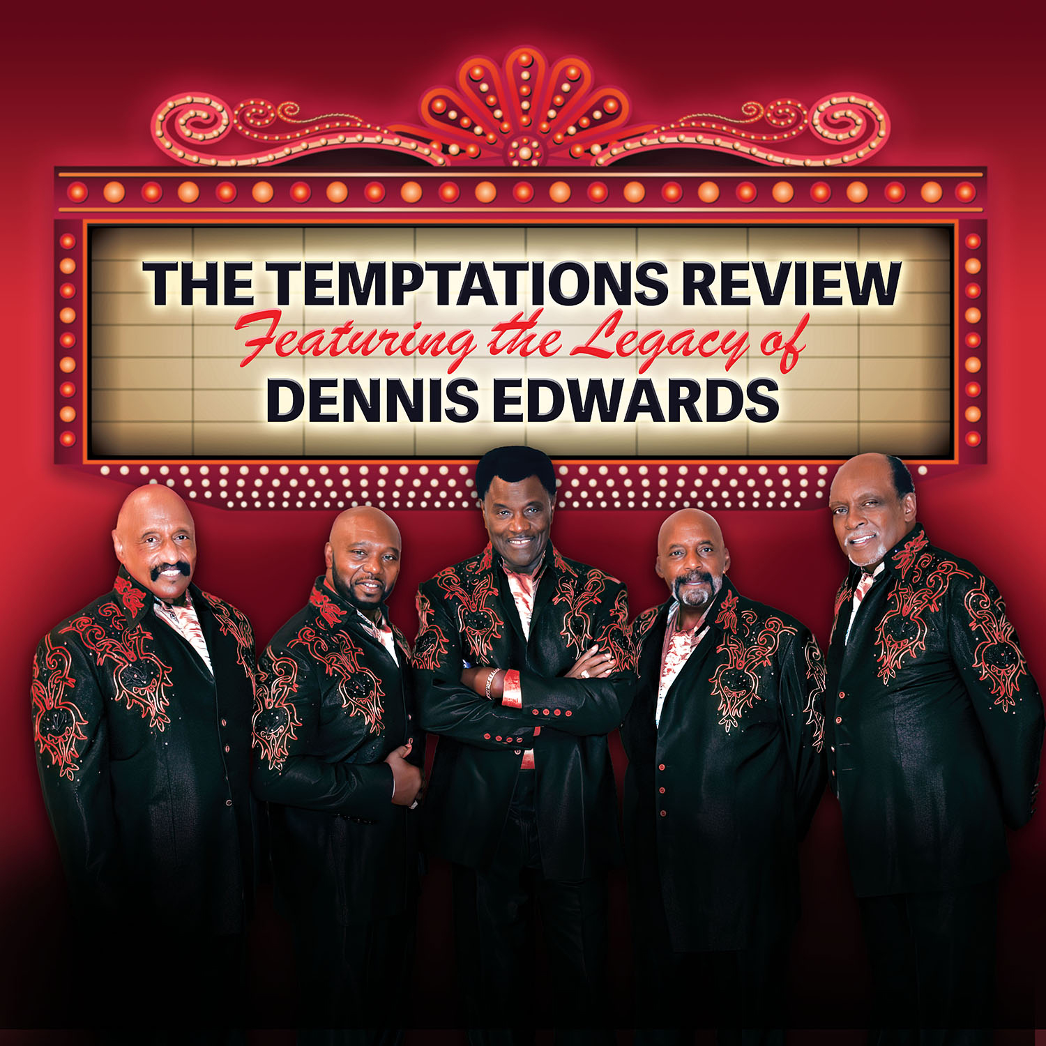 THE TEMPTATIONS REVIEW Featuring The Legacy OfDENNIS EDWARDS Paradise 