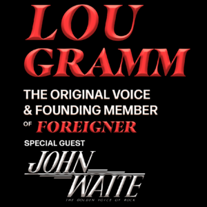Lou Gramm & John Waite