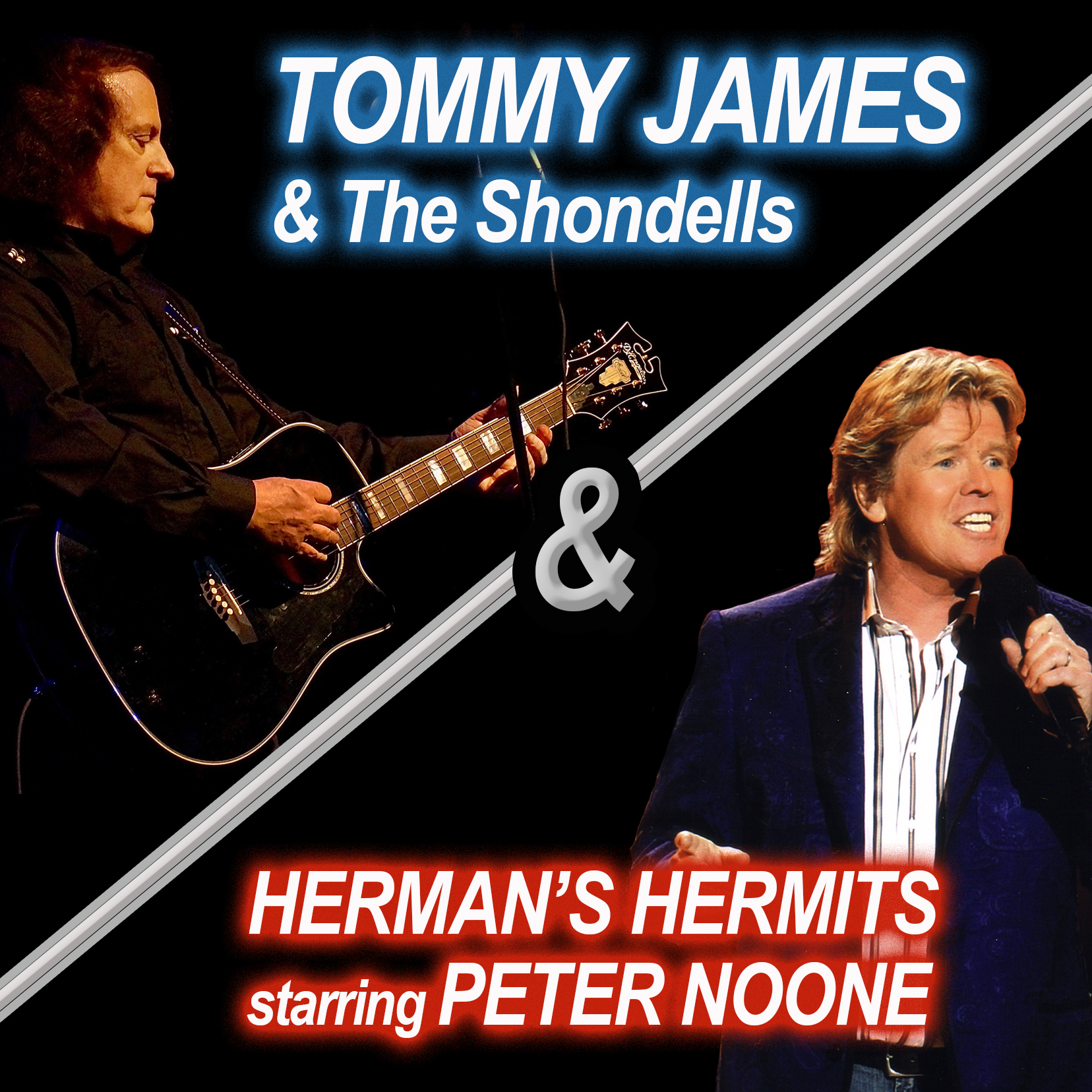 TOMMY JAMES & THE SHONDELLS and HERMAN’S HERMITS Starring PETER NOONE